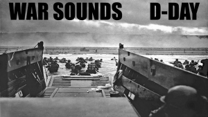 War Sounds - D-Day
