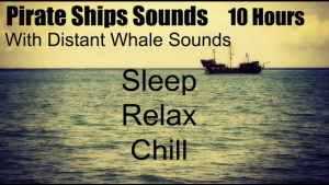 Pirate Ship Sounds with Distant Whale Sounds